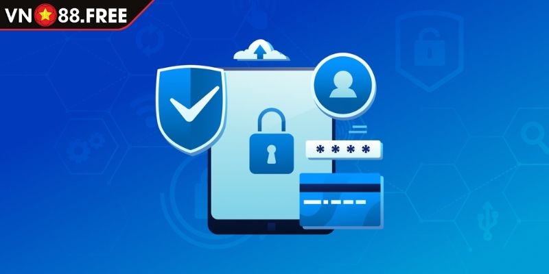 Quyền lợi hội viên đối với chính sách bảo mật VN88