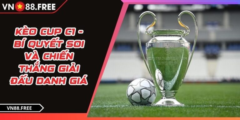 Kèo cup C1