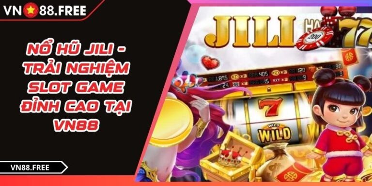 Nổ Hũ Jili