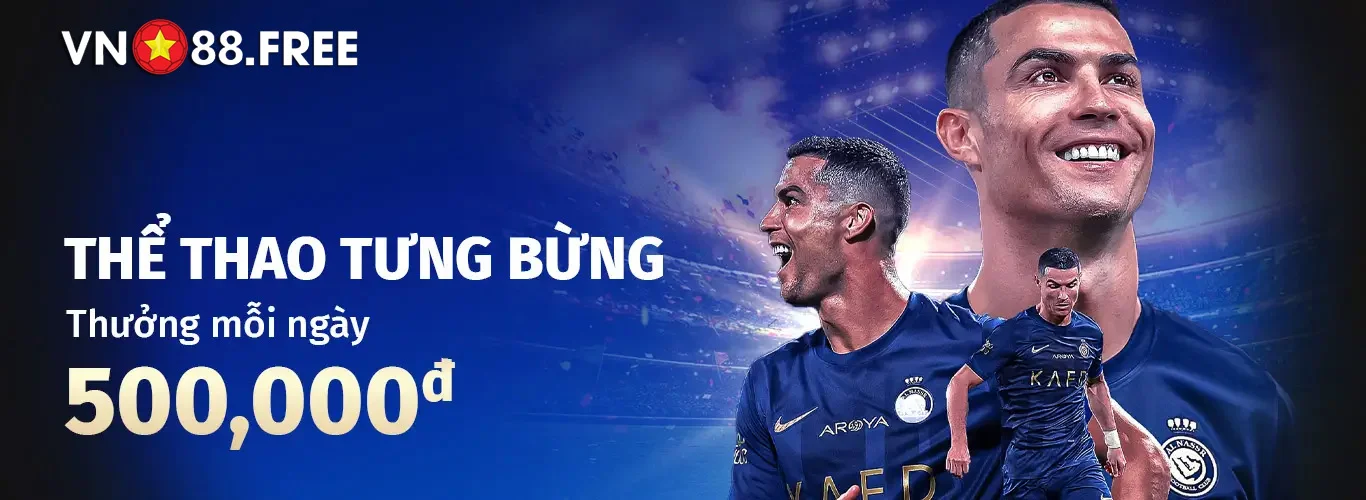 Thể thao tưng bừng thưởng mỗi ngày 500.000đ